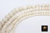 2 Strands White Turquoise Beads, Smooth Round White Beige Turquoise Beads BS #60, sizes in 4mm 6mm 8mm 10mm 15.3 inch Strands