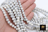 White Turquoise Beads, Smooth Round White Black Gray Howlite Beads BS #161, sizes in 8 mm 15.75 inch Strands