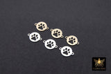 14 K Gold Filled Tiger Paw Connector, 7 mm Round 925 Sterling Silver Animal Charm # 3504, Permanent Jewelry Dog Paw Links