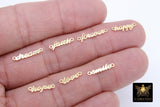 14 K Gold Filled Love Connectors, Inspirational Script Dog Tag AG #3510, Hope