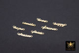 14 K Gold Filled Love Connectors, Inspirational Script Dog Tag # 3510, Hope
