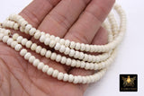 White Turquoise Heishi Beads, Smooth White Beige Turquoise Beads BS #308, sizes in Flat 6 x 2.5 or Rondelle 6 x 4 mm