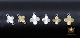 14 K Gold Filled Clover Charms, 6 mm Quatrefoil Charms # 3647, 925 Sterling Silver 7 mm Quatrefoil Charms