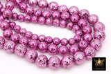 Pink Plated Lava Rock Beads, Metallic Textured Mardi Gras Beads BS #183, Breast Cancer Awareness sizes 6 mm 8 mm 10 mm in 15.4 inch Strands